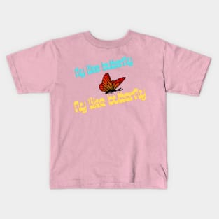 fly like butterfly Kids T-Shirt